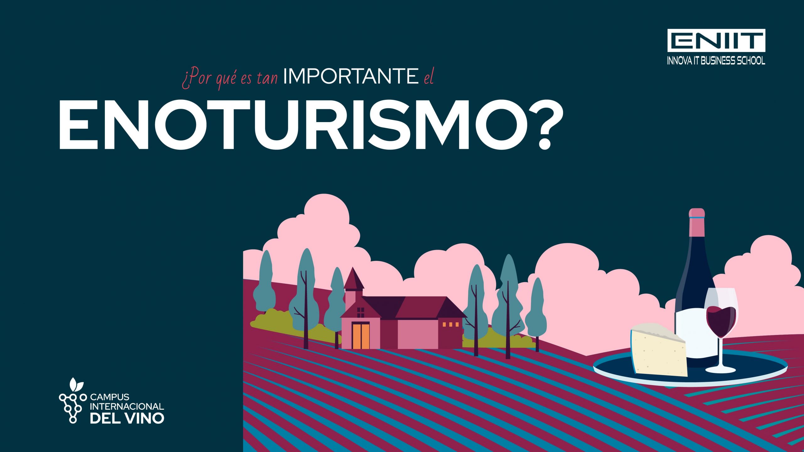 ¿Por qué es tan importante el enoturismo?